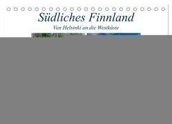 Südliches Finnland (Tischkalender 2024 DIN A5 quer), CALVENDO Monatskalender von Härlein,  Peter