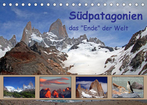 Südpatagonien – das „Ende“ der Welt (Tischkalender 2022 DIN A5 quer) von Albicker,  Gerhard