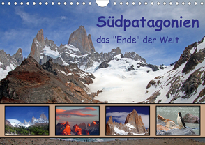 Südpatagonien – das „Ende“ der Welt (Wandkalender 2021 DIN A4 quer) von Albicker,  Gerhard