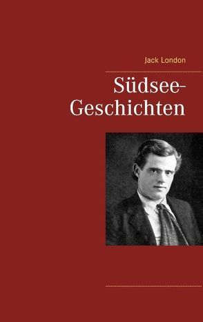 Südsee-Geschichten von London,  Jack