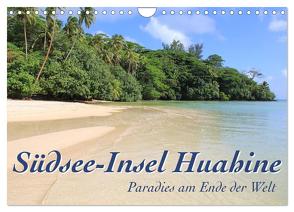 Südsee-Insel Huahine – Paradies am Ende der Welt (Wandkalender 2024 DIN A4 quer), CALVENDO Monatskalender von Thiem-Eberitsch,  Jana