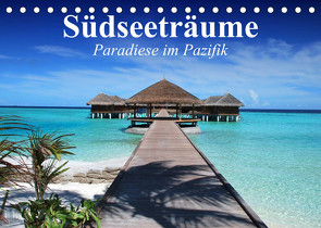 Südseeträume. Paradiese im Pazifik (Tischkalender 2023 DIN A5 quer) von Stanzer,  Elisabeth