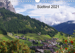 Südtirol 2021 (Wandkalender 2021 DIN A4 quer) von Seidel,  Thilo