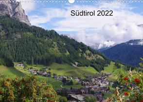 Südtirol 2022 (Wandkalender 2022 DIN A3 quer) von Seidel,  Thilo