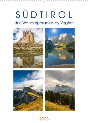 Südtirol, das Wanderparadies (Wandkalender 2023 DIN A2 hoch) von VogtArt