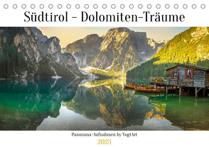 Südtirol – Dolomiten-Träume by VogtArt (Tischkalender 2023 DIN A5 quer) von VogtArt