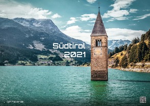 Südtirol – eine Reise durch bezaubernde Landschaften – 2021 – Kalender – Format: DIN A3 von Wobser,  Steve