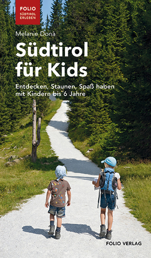 Südtirol für Kids von Donà,  Melanie