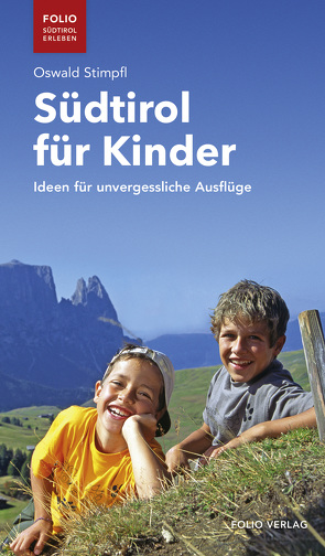Südtirol für Kinder von Stimpfl,  Oswald