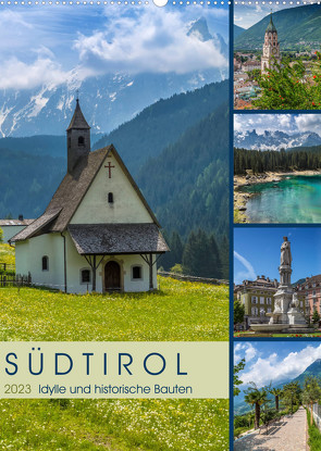 SÜDTIROL Idylle und historische Bauten (Wandkalender 2023 DIN A2 hoch) von Viola,  Melanie