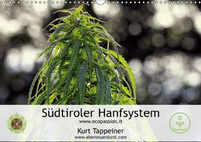 Südtiroler Hanfsystem (Wandkalender 2019 DIN A3 quer) von Tappeiner,  Kurt