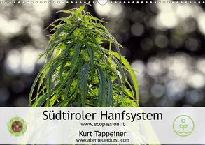 Südtiroler Hanfsystem (Wandkalender 2020 DIN A3 quer) von Tappeiner,  Kurt