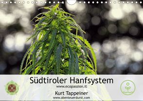 Südtiroler Hanfsystem (Wandkalender 2020 DIN A4 quer) von Tappeiner,  Kurt