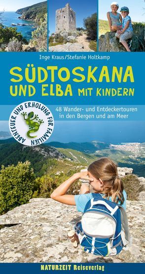 Südtoskana und Elba mit Kindern von Holtkamp,  Stefanie, Krauß,  Inge