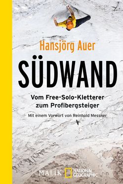 Südwand von Auer,  Hansjörg, Messner,  Reinhold