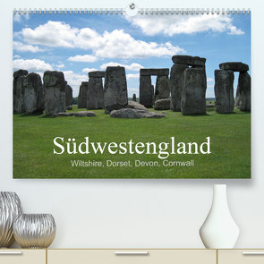 Südwestengland (Premium, hochwertiger DIN A2 Wandkalender 2021, Kunstdruck in Hochglanz) von Schmidt,  Reinhard