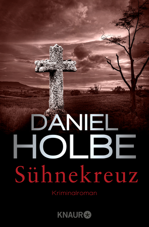 Sühnekreuz von Holbe,  Daniel, Tomasson,  Ben