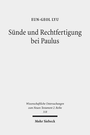 Sünde und Rechtfertigung bei Paulus von Lyu,  Eun-Geol