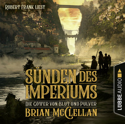 Sünden des Imperiums von Frank,  Robert, McClellan,  Brian, Neubert,  Johannes