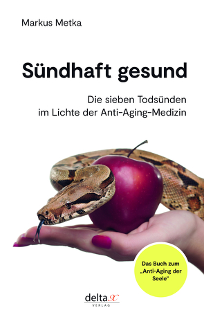 Sündhaft gesund von Metka,  Markus