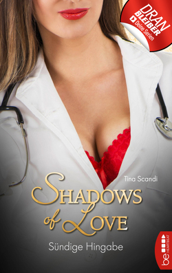 Sündige Hingabe – Shadows of Love von Scandi,  Tina