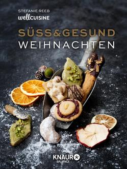 Süß & gesund – Weihnachten von Reeb,  Stefanie