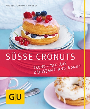 Süße Cronuts von Schirmaier-Huber,  Andrea