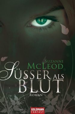 Süßer als Blut von McLeod,  Suzanne, Wittich,  Gertrud