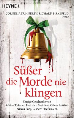 Süßer die Morde nie klingen von Kuhnert,  Cornelia