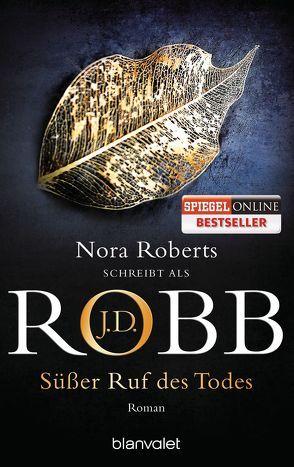 Süßer Ruf des Todes von Hege,  Uta, Robb,  J.D.