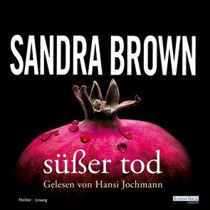 Süßer Tod von Brown,  Sandra, Jochmann,  Hansi