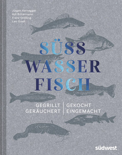 Süßwasserfisch von Kernegger,  Jürgen