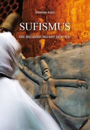 Sufismus von Azizi,  Mimoun