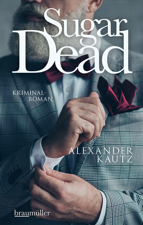 Sugar Dead von Kautz,  Alexander