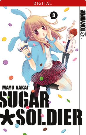 Sugar Soldier 03 von Sakai,  Mayu