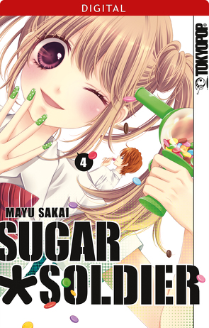 Sugar Soldier 04 von Sakai,  Mayu