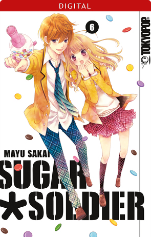 Sugar Soldier 06 von Sakai,  Mayu