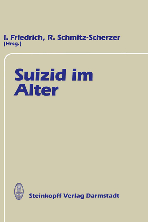 Suizid im Alter von Friedrich,  J., Schmitz-Scherzer,  R.