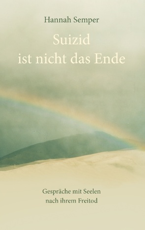 Suizid ist nicht das Ende von Semper,  Hannah