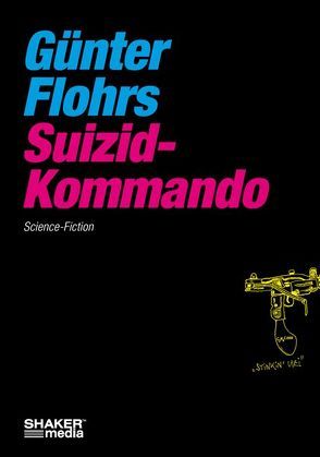 Suizid-Kommando von Flohrs,  Günter