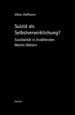 Suizid als Selbstverwirklichung? von Hoffmann,  Viktor