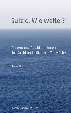 Suizid. Wie weiter? von Gill,  Peter
