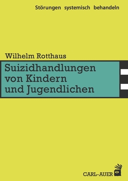 Suizidhandlungen von Kindern und Jugendlichen von Rotthaus,  Wilhelm