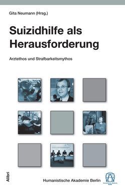 Suizidhilfe als Herausforderung von Neumann,  Gita