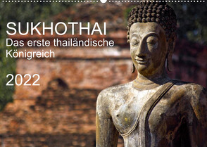 Sukhothai 2022 (Wandkalender 2022 DIN A2 quer) von J. Holzinger,  Geza