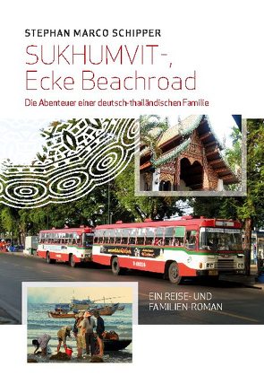 Sukhumvit, Ecke Beachroad von Schipper,  Stephan Marco