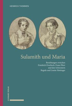 Sulamith und Maria von Thommen,  Heinrich