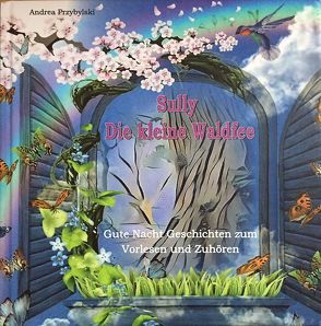 Sully – Die kleine Waldfee von Przybylski,  Andrea