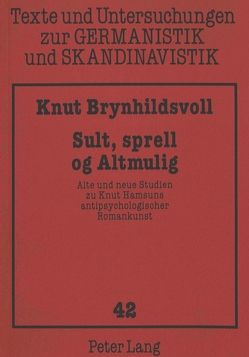 Sult, sprell og Altmulig von Brynhildsvoll,  Knut