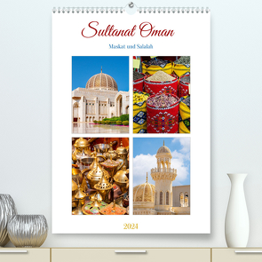 Sultanat Oman – Maskat und Salalah (Premium, hochwertiger DIN A2 Wandkalender 2024, Kunstdruck in Hochglanz) von Schwarze,  Nina